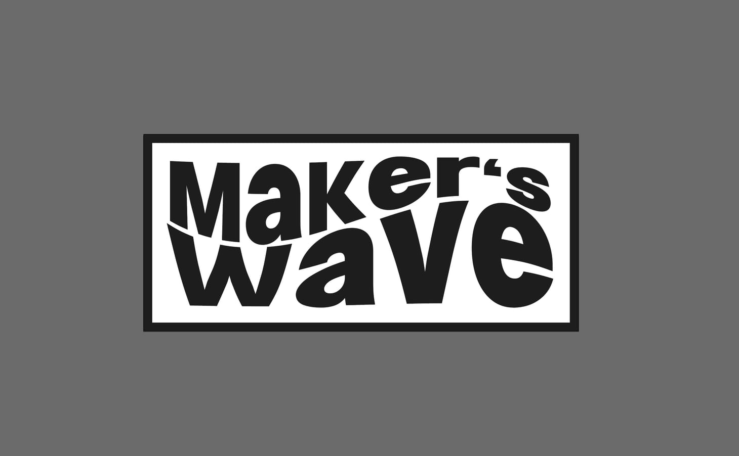 Coming soon: Maker's Wave Podcast